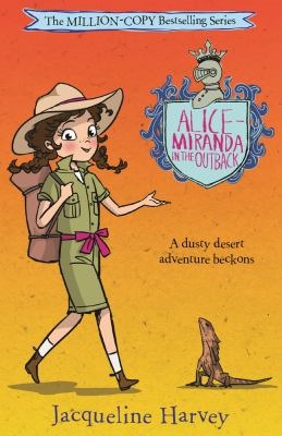 Alice-Miranda in the Outback by Harvey